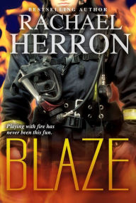 Title: Blaze, Author: Rachael Herron