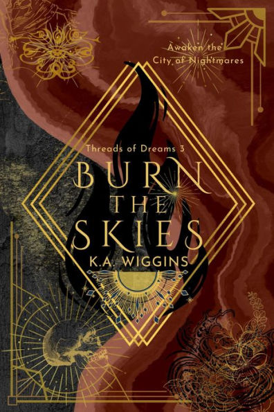 Burn the Skies: Awaken the City of Nightmares