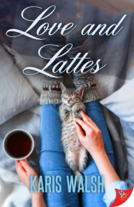 Title: Love and Lattes, Author: Karis Walsh