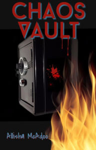 Title: Chaos Vault, Author: Allisha Mcadoo