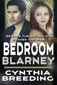 Title: Bedroom Blarney, Author: Cynthia Breeding