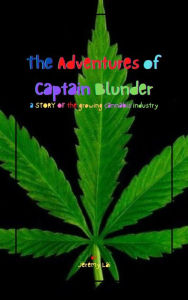 Title: The Adventures of Captain Blunder, Author: Jeremy Lai