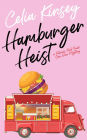 Hamburger Heist: A Felicia's Food Truck One Hour Mystery