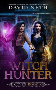 Title: Witch Hunter, Author: David Neth