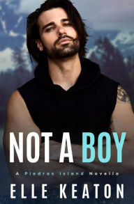 Title: Not a Boy, Author: Elle Keaton