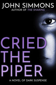 Title: Cried the Piper, Author: John Simmons