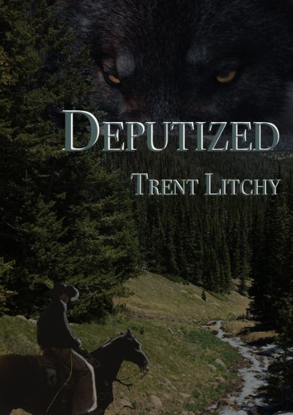 Deputized: A Short Story