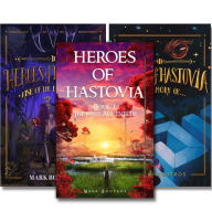 Title: Heroes of Hastovia Collection: Books 1-3 and Exclusive Ragnus Origins, Author: Mark Boutros