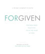 Forgiven: Freedom From your Past, Faith For your Future!