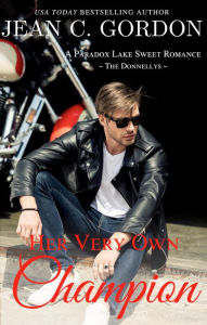 Title: Her Very Own Champion: The Donnellys, Author: Jean C. Gordon