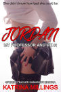 Jordan: MFF Rough Sex BDSM Professor Erotica Part One