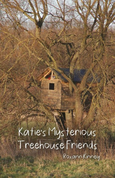 Katie's Mysterious Treehouse Friends