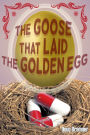 The Goose That Laid the Golden Egg: Accutane - the Truth That Had to be Told