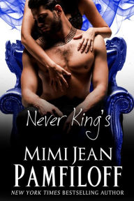 Title: Never King's, Author: Mimi Jean Pamfiloff