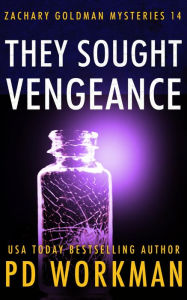 Title: They Sought Vengeance: A gritty PI mystery, Author: P. D. Workman
