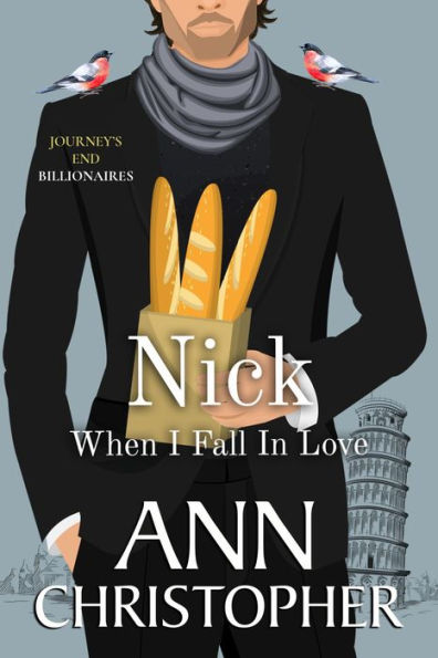 Nick: When I Fall In Love: A Journey's End Billionaires Romance