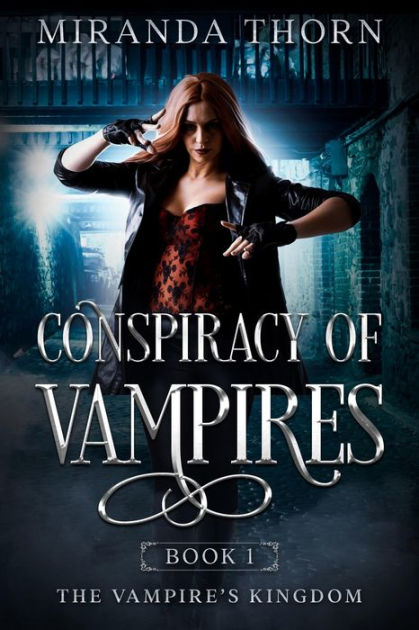 Conspiracy of Vampires: A Vampire Urban Fantasy Romance by Miranda ...