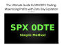 The Ultimate Guide to SPX 0DTE Trading: Maximizing Profits with Zero Day Expiration