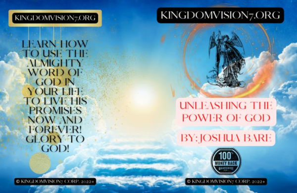 Unleashing The Power of God: Learn how to use the Almighty Word of God now