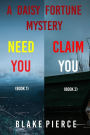 A Daisy Fortune Private Investigator Mystery Bundle: Need You (#1) and Claim You (#2)