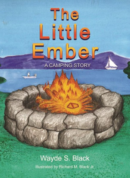 The Little Ember: A Camping Story