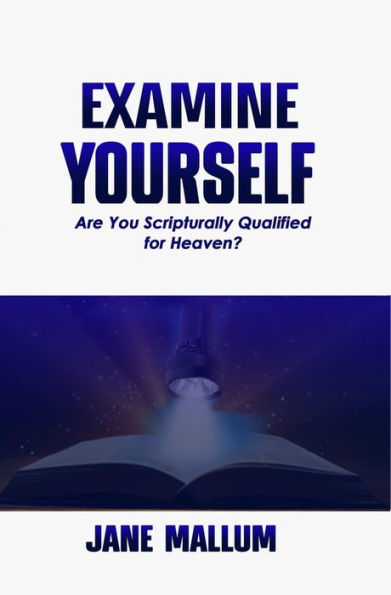 EXAMINE YOURSELF