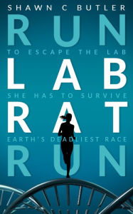 Title: Run Lab Rat Run, Author: Shawn Butler