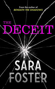 Title: The Deceit, Author: Sara Foster