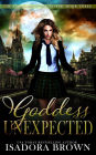 Goddess Unexpected