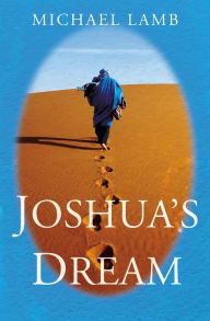 Title: Joshua's Dream, Author: Michael Lamb