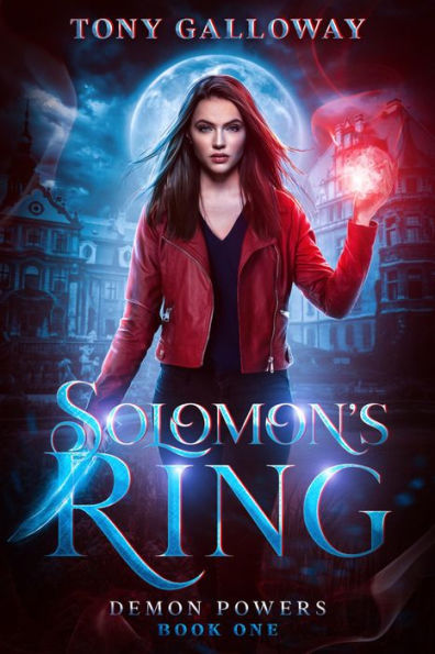 Solomon's Ring: Demon Powers Book One