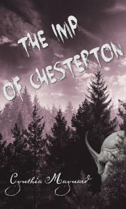 Title: The Imp of Chesterton, Author: Cynthia Maynard