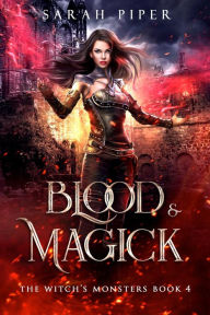 Title: Blood and Magick, Author: Sarah Piper