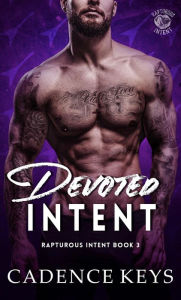 Devoted Intent: A Second Chance at Love Romance