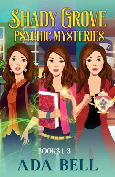 Shady Grove Psychic Mysteries, Books 1-3: Mystic Pieces, The Scry's the Limit, and Sight Seering