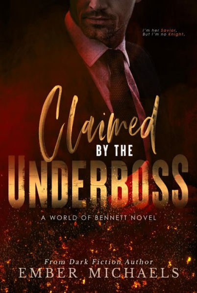 Claimed by the Underboss: A Dark Mafia Romance