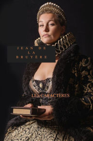 Title: LES CARACTÈRES, Author: JEAN DE LA BRUYÈRE