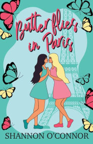 Title: Butterflies in Paris, Author: Shannon O'connor