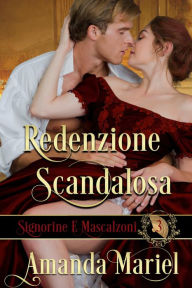 Title: Redenzione Scandalosa, Author: Amanda Mariel