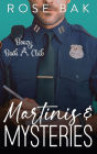 Martinis & Mysteries: A Midlife Instalove Romantic Comedy