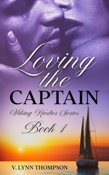 Loving the Captain: Viking Harbor Series Book 1