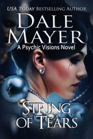 Title: String of Tears, Author: Dale Mayer