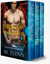 Title: Dragon Mother Box Set (Dragon Shifter Romance), Author: Mac Flynn