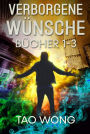 Verborgene Wünsche Bücher 1 - 3: Eine LitRPG Urban Fantasie