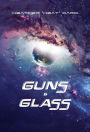 Guns & Glass