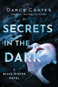 Title: Secrets in the Dark, Author: Darcy Coates