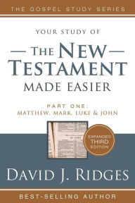 Title: The New Testament Made Easier, Part 1, Author: David J. Ridges