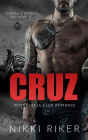 Cruz: Motorcycle Club Romance