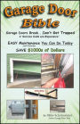 Garage Door Bible: D.I.Y. Tips to Save you Money