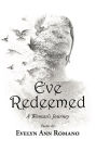 Eve Redeemed: A Woman's Journey